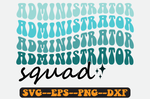 Administrator Squad Quote Retro Svg: A Graphics and Crafts Review