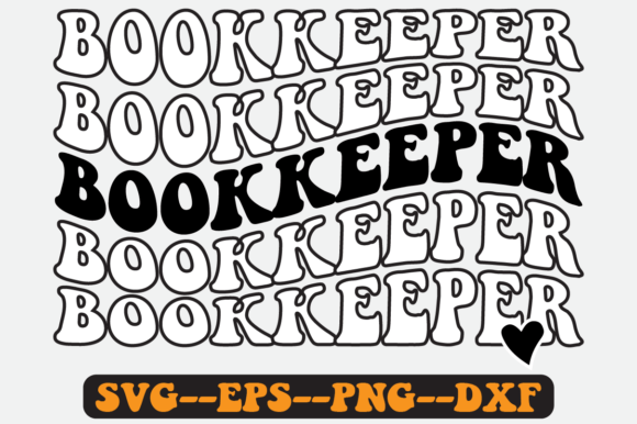 Bookkeeper Quote Retro Svg Graphics for Crafts