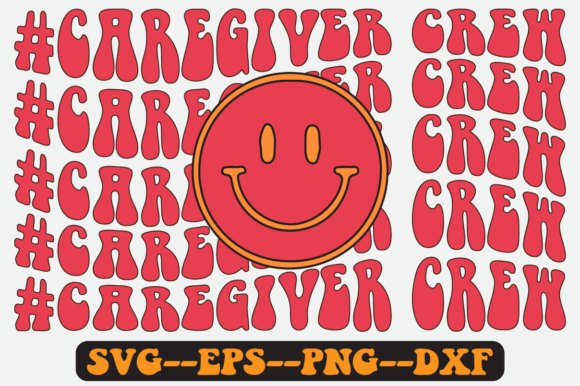 Caregiver Crew Quote Retro Svg Design Review