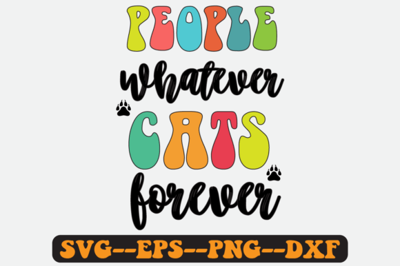 Cats Forever Quote Retro Svg Design for Graphics and Crafts