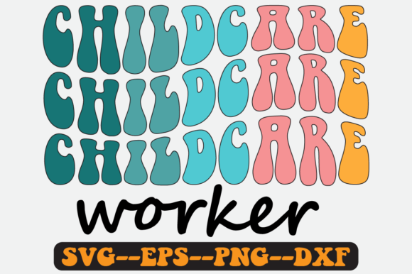 Childcare Worker Quote Retro Svg Design Review