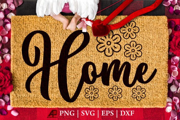 Doormat Quote Home SVG PNG Design for Graphics & Crafts