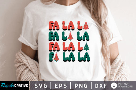 Fa Fa La La La La La La La SVG DESIGN for Crafts and Graphics