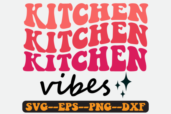 Kitchen Vibes Quote Retro Svg Design Review