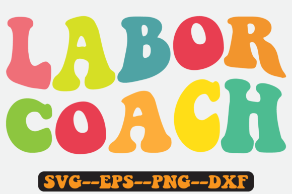 Labor Coach Quote Retro Svg Design for Graphics and Crafts