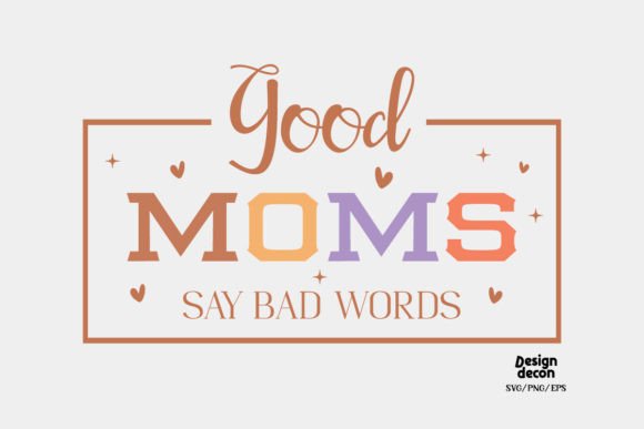 Mom Funny Quote Retro SVG Design Graphics and Crafts