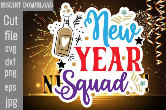 New Year Squad SVG Cut File for Crafts and Graphics