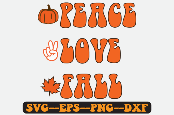 PEACE LOVE FALL Quote Retro Svg Design for Crafts and Graphics
