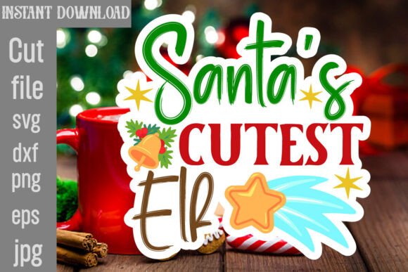 Santa's Cutest Elf SVG Cut File for Graphics and Crafts
