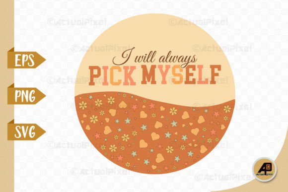 Self Love Quote PNG SVG Design for Graphics and Crafts