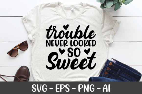 Trouble Never Looked so Sweet SVG for Graphics and Crafts